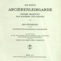 Die erste Arci&egrave;renleibgarde Seiner Majest&auml;t des Kaisers und K&ouml;nigs 3